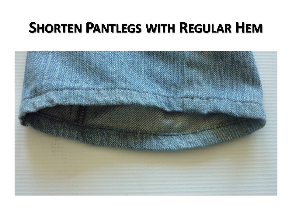 Shorten Pantlegs With Regular Hem